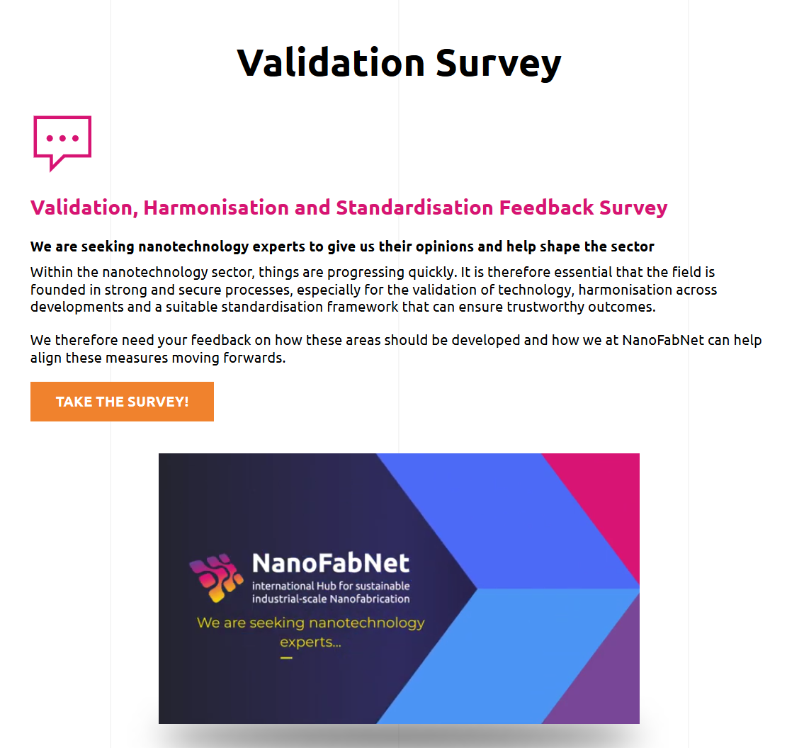 H2020 Project NanoFabNet Survey on Validation, Harmonisation and Standardisation in Sustainable Nanofabrication; Image Source: NanoFabNet project H2020 Project NanoFabNet Survey on Validation, Harmonisation and Standardisation in Sustainable Nanofabrication; Image Source: NanoFabNet project