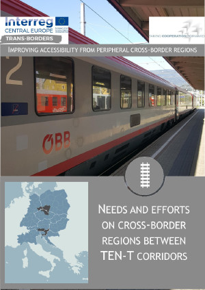 NEEDS AND EFFORTS ON CROSS-BORDER REGIONS BETWEEN TEN-T CORRIDORS (T1)